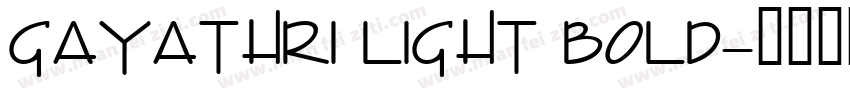 Gayathri Light Bold字体转换